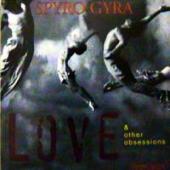 Spyro Gyra - Love And Other Obsessions