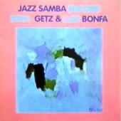 Stan Getz & Luis Bonfa - Jazz Samba Encore