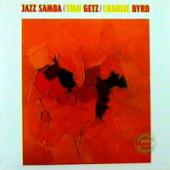 Stan Getz, Charlie Byrd - Jazz Samba