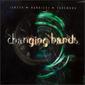 Steve Jansen, Richard Barbieri, Nobukazu Takemura - Changing Hands