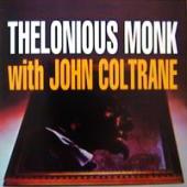 Thelonious Monk, John Coltrane - Thelonious Monk With John Coltrane