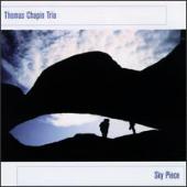 Thomas Chapin Trio - Sky Piece