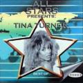 Tina Turner - All Stars Presents: Tina Turner. Best Of - All Stars Presents: Tina Turner. Best Of