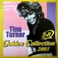 Tina Turner - Golden Collection 2001 - Golden Collection 2001