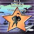 Tom Jones - All Stars Presents: Tom Jones. Best Of - All Stars Presents: Tom Jones. Best Of