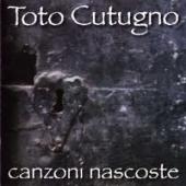 Toto Cutugno - Canzoni Nascoste