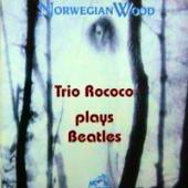 Trio Rococo - Norwegian Wood