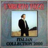 Umberto Tozzi - Italian Collection 2000