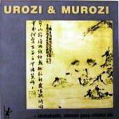 Urozi, Murozi - Shakuhachi, Chinese Gong - Chimes Ets