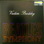 Vadim Brodsky - Beatles Symphony