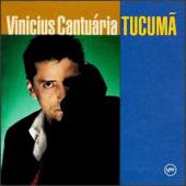 Vinicius Cantuaria - Tucuma