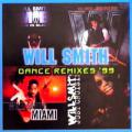 Will Smith - Dance Remixes`99 - Dance Remixes`99