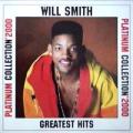 Will Smith - Platinum Collection Greatest Hits 2000 - Platinum Collection Greatest Hits 2000