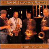 World Saxophone Quartet - Requiem For Julius