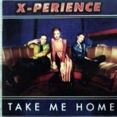 X-Perience - Take Me Home