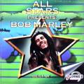 Bob Marley - All Stars Presents: Bob Marley. Best Of - All Stars Presents: Bob Marley. Best Of