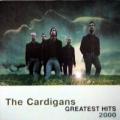 The Cardigans - Greatest Hits 2000 - Greatest Hits 2000