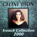 Celine Dion - French Collection 2000 - French Collection 2000
