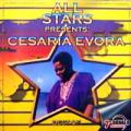 Cesaria Evora - All Stars Presents: Cesaria Evora. Best Of - All Stars Presents: Cesaria Evora. Best Of