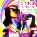 The Chemical Brothers - Kick Out The Jams - Kick Out The Jams