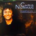 Chris Norman - Breathe Me In - Breathe Me In