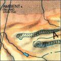 Brian Eno - Ambient 4: On Land - Ambient 4: On Land