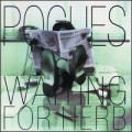 The Pogues - Waiting for Herb - Waiting for Herb