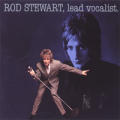 Rod Stewart - Road Stewart, Lead Vocalist - Road Stewart, Lead Vocalist