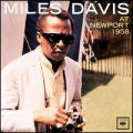 Miles Davis - Miles Davis at Newport 1958 - Miles Davis at Newport 1958