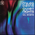 Miles Davis - Quiet Nights - Quiet Nights