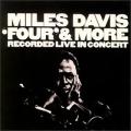Miles Davis - Four & More - Four & More