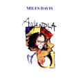 Miles Davis - Amandla - Amandla