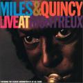 Miles Davis - Miles & Quincy Live at Montreux - Miles & Quincy Live at Montreux