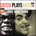 Louis Armstrong - Satch Plays Fats: The Music of Fats Waller - Satch Plays Fats: The Music of Fats Waller
