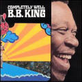B.B. King - Completely Well - Completely Well