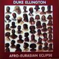 Duke Ellington - Afro-Eurasian Eclipse - Afro-Eurasian Eclipse