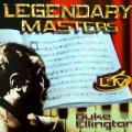 Duke Ellington - Legendary Masters - Legendary Masters