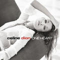 Celine Dion - One Heart - One Heart