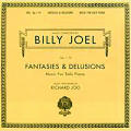 Billy Joel - Fantasies & Delusions - Fantasies & Delusions