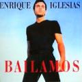 Enrique Iglesias - Bailamos - Bailamos
