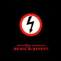 Marilyn Manson - Remix & Repent - Remix & Repent