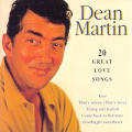 Dean Martin - 20 Great Love Songs - 20 Great Love Songs