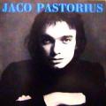 Jaco Pastorius - Jaco Pastorius - Jaco Pastorius