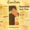 Tom Waits - Heartattack And Vine - Heartattack And Vine