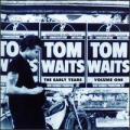 Tom Waits - The Early Years - The Early Years
