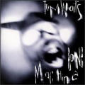 Tom Waits - Bone Machine - Bone Machine