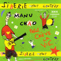 Manu Chao - Siberie M'etait Conteee(with Wozniak) - Siberie M'etait Conteee(with Wozniak)