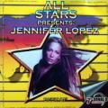 Jennifer Lopez - All Stars Presents: Jennifer Lopez: Best Of - All Stars Presents: Jennifer Lopez: Best Of