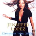 Jennifer Lopez - Greatest Hits 2001 - Greatest Hits 2001