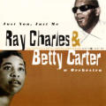 Ray Charles - Just You Just Me (with Betty Carter) - Just You Just Me (with Betty Carter)